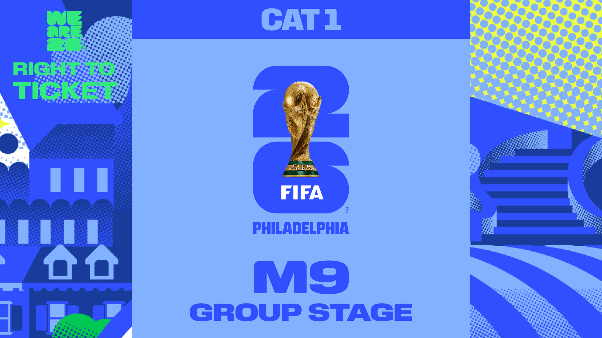 FIFA World Cup 26™: Category 1 Right To Ticket - M9